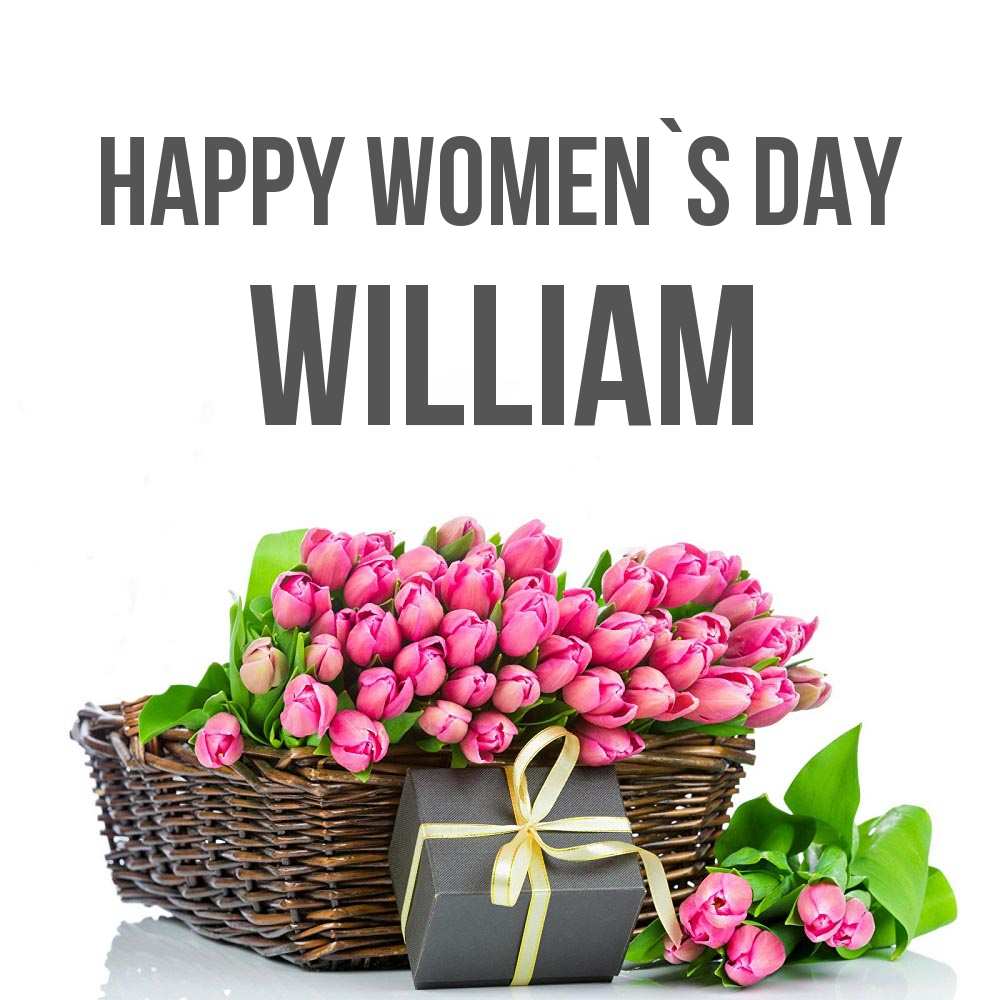 Greetings card с именем, William happy women`s day цветы Greetings with text for free download 